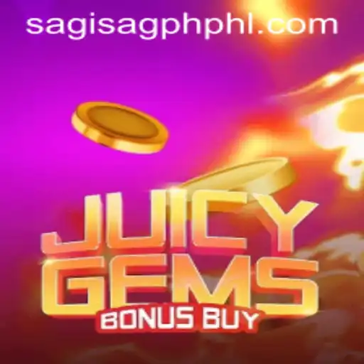 Exploring the Excitement of JuicyGemsBonusBuy in the Context of SAGISAG PH